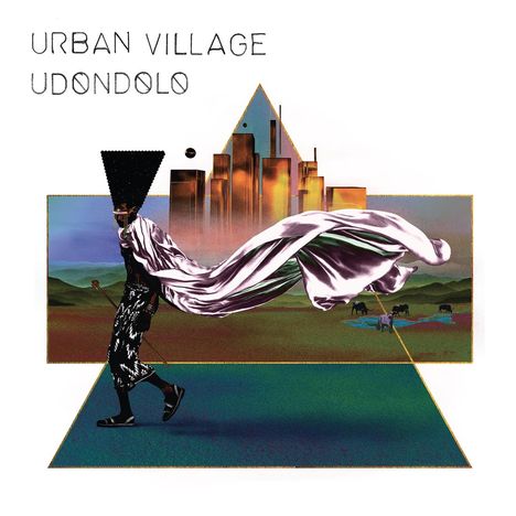 Urban Village: Udondolo, LP