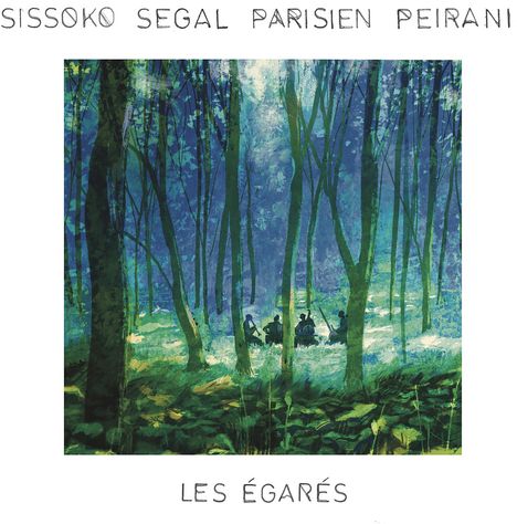 Sissoko Segal Parisien Peirani: Les Égarés, CD