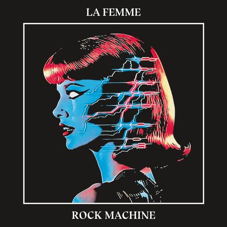 La Femme: Rock Machine, CD