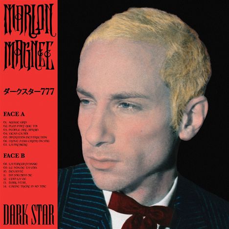 Roter Textstreifen links: "Marlon Magnet", Albumtitel "Dark Star". Blonde Person in Anzug mit roter Fliege.