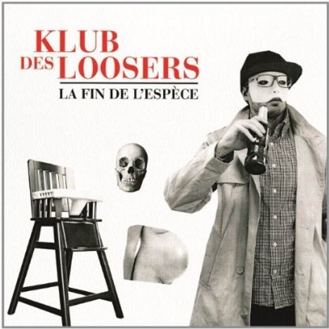 Klub Des Loosers: La Fin De L'Espece, LP