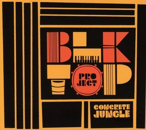 Blktop Project: Concrete Jungle, CD