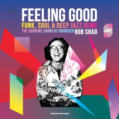 Feeling Good: The Supreme Sound Of Producer Bob Shad, CD