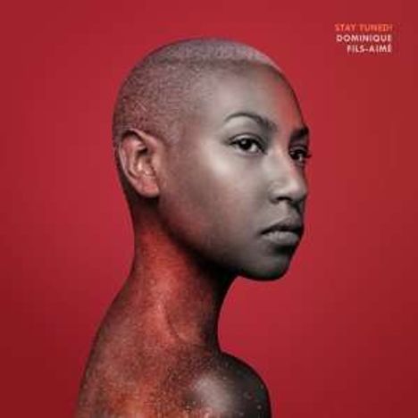 Dominique Fils-Aime: Stay Tuned!, LP