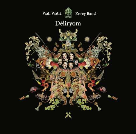 Wati Watia Zorey Band: Déliryom, CD