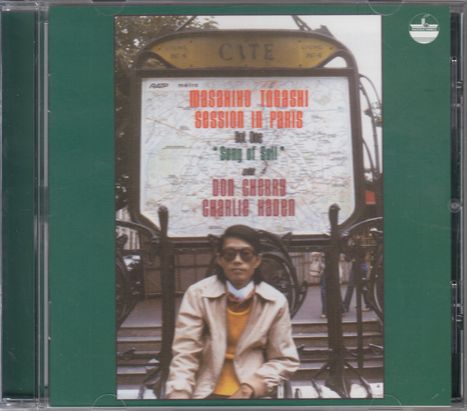 Masahiko Togashi, Don Cherry &amp; Charlie Haden: Song Of Soil, CD