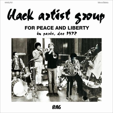 Black Artist Group: For Peace And Liberty (In Paris, Dec 1972), LP