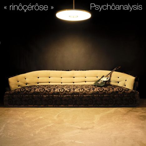 Rinôçérôse: Psychoanalysis, CD