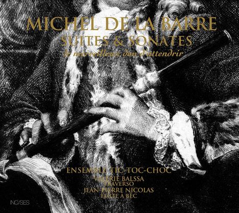 Michel de la Barre (1675-1745): Suiten &amp; Sonaten, 2 CDs