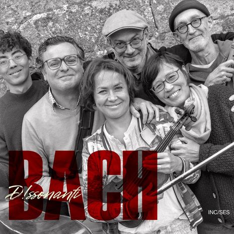 Ensemble D!ssonanti - Bach (Transkriptionen für Ensemble), CD