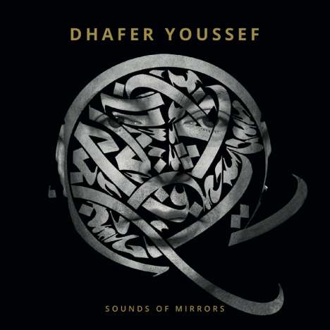 Dhafer Youssef (geb. 1967): Sounds Of Mirrors (Limited-Edition), 2 LPs