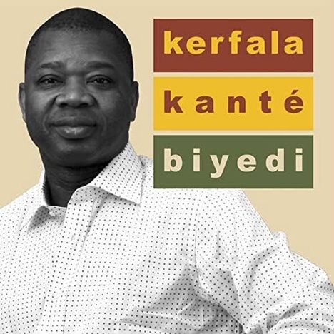 Kerfala Kante: Biyedi, CD