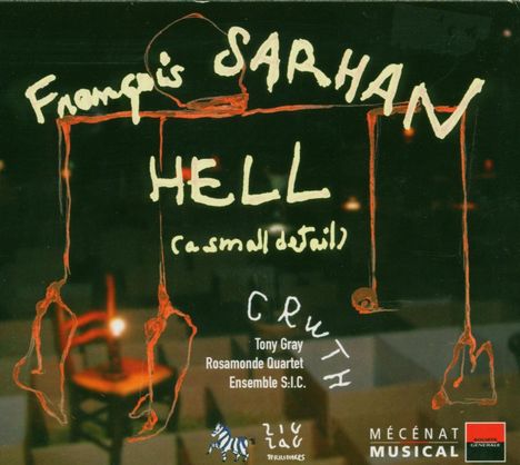 Francois Sarhan (geb. 1972): Kammermusik mit Elektronik, CD