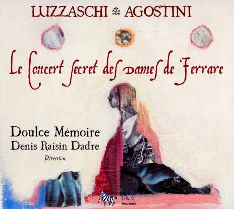 Le Concert Secret Des Dames De Ferrare, CD