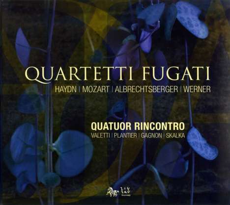 Quatuor Rincontro - Quartetti Fugati, CD