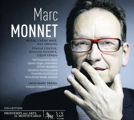 Marc Monnet (geb. 1947): Bosse,Crane Rase,Nez Crochu, 2 CDs