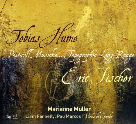Tobias Hume (1569-1645): Poeticall Musicke, CD