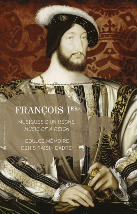 Francois Ier, Musiques d'un Regne, 2 CDs