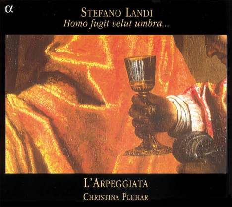 Stefano Landi (1587-1639): Arien &amp; Villanellen "Homo fugit velunt umbra", CD