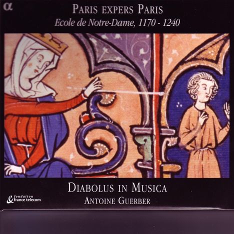 Paris Expers Paris - Ecole de Notre-Dame (1170-1240), CD
