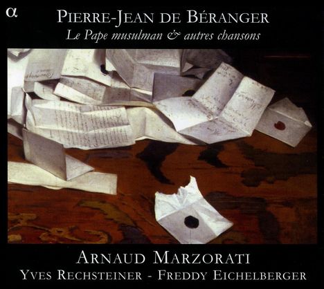 Pierre-Jean de Beranger (1780-1857): Chansons, CD