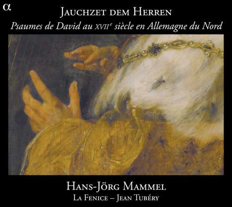 Hans-Jörg Mammel - Jauchzet dem Herren, CD