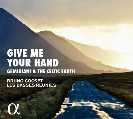 Give me your Hand - Geminiani &amp; the Celtic Earth, CD