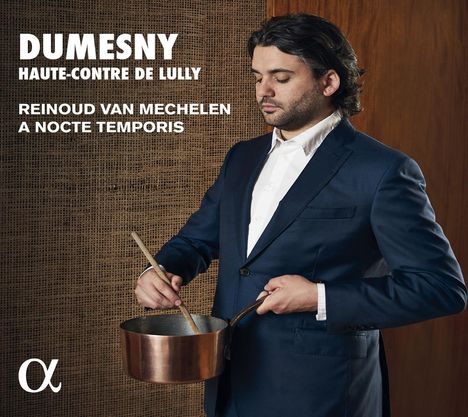 Reinoud van Mechelen - Dumesny, Haute-Contre de Lully, CD