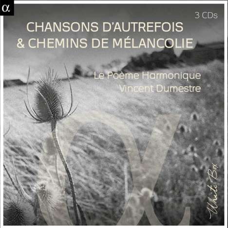 Chansons d'Autrefois &amp; Chemins de Melancolie, 3 CDs