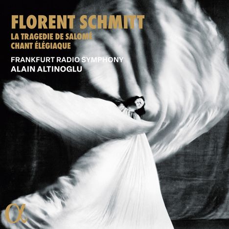 Florent Schmitt (1870-1958): La Tragedie de Salome op.50 (Symphonische Dichtung), CD