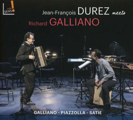 Jean-François Durez &amp; Richard Galliano: Jean-François Durez Meets Richard Galliano, CD