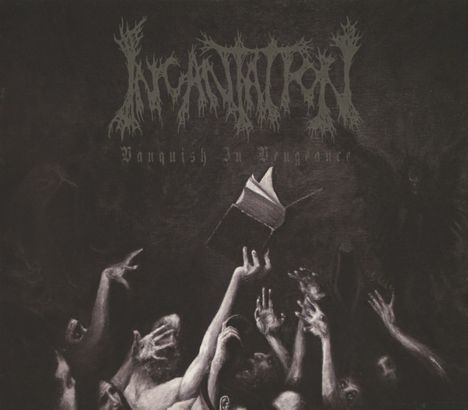 Incantation: Vanquish In Venegeance, CD