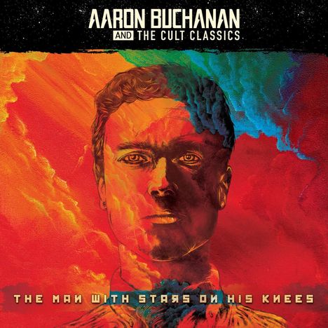 Aaron Buchanan And The Cult Classics: The Man With Stars On His Knees (Limited-Edition) (Red Vinyl) (+2 Bonustracks), LP