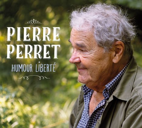Pierre Perret: Humour Liberte, CD