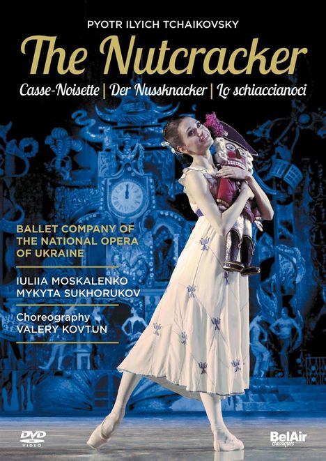 Ballet Company of the National Opera of Ukraine - Der Nußknacker, DVD