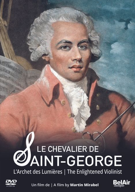 Le Chevalier de Saint-George - The Enlightened Violinist, DVD