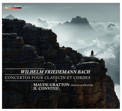 Wilhelm Friedemann Bach (1710-1784): Cembalokonzerte D-Dur, e-moll, a-moll (Falck 41, 43, 45), CD