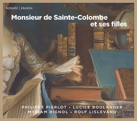 Monsieur de Sainte-Colombe et ses Filles - Musik für Viola da gamba, CD