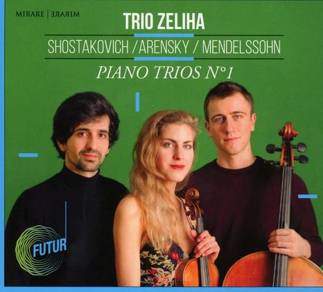 Trio Zeliha - Piano Trios Nr.1, CD