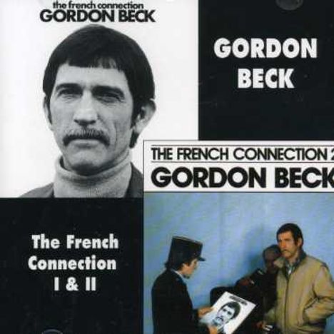 Gordon Beck (1936-2011): The French Connection I &amp; II, CD