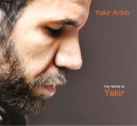 Yakir Arbib: My Name Is Yakir, CD