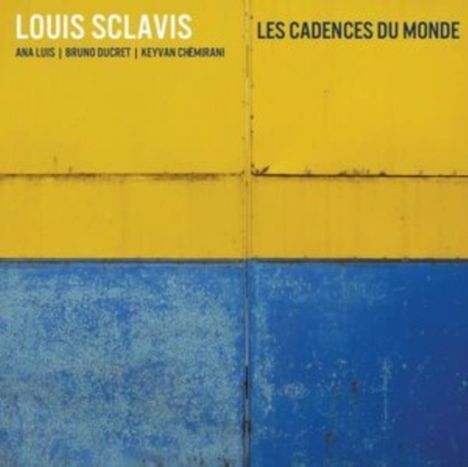 Louis Sclavis &amp; Annabelle Luis: Les Cadences Du Monde, CD