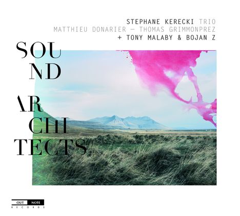 Stéphane Kerecki (geb. 1970): Sound Architects, CD