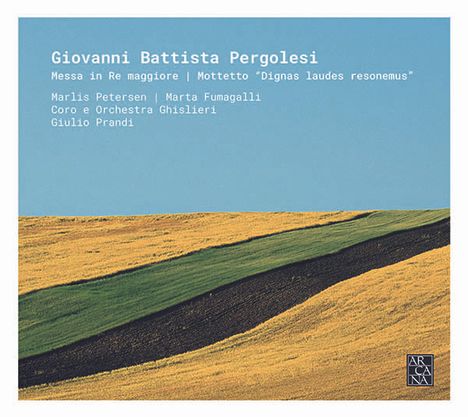 Giovanni Battista Pergolesi (1710-1736): Messe D-Dur, CD