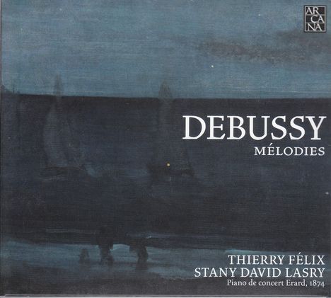 Claude Debussy (1862-1918): Lieder "Melodies", CD