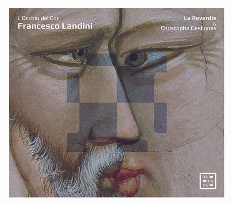 Francesco Landini (1325-1397): L'Occhio del Cor, CD