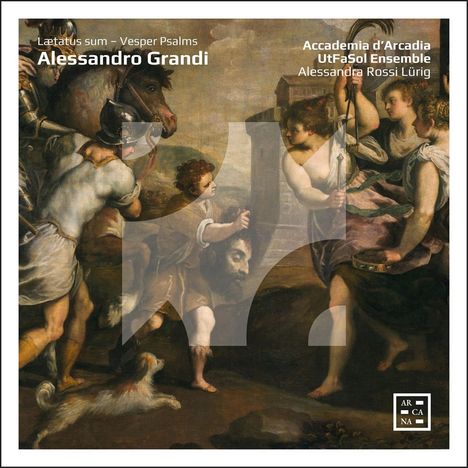 Alessandro Grandi (1575-1630): Vesper Psalmen - "Laetatus sum", CD