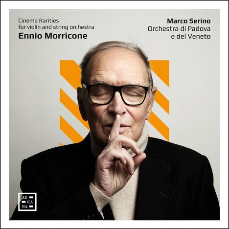 Ennio Morricone (1928-2020): Cinema Rarities für Violine &amp; Streichorchester, CD