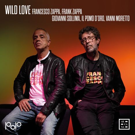 "WILD LOVE", Francesco Zappa, Frank Zappa, Giovanni Sollima, Il Pomo d'Oro, Vanni Moretto. Zwei Männer in Lederjacken sitzen.