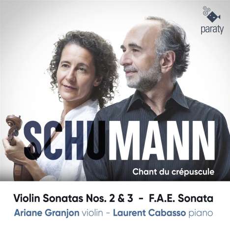 Ariana Granjon &amp; Laurent Cab asso - Schumann Chant du repuscule, CD
